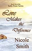 Love Makes the Difference (Sully Point Book 1)