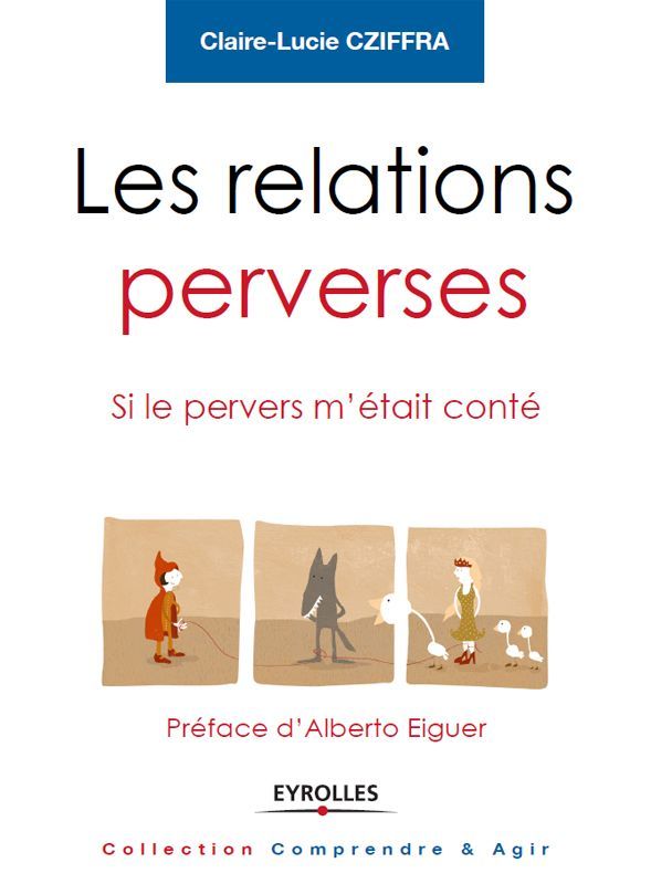 Les relations perverses (Comprendre & Agir) (French Edition)