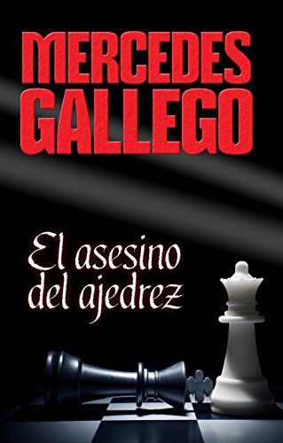 El asesino del ajedrez (Spanish Edition)