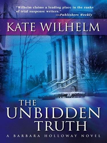 The Unbidden Truth (A Barbara Holloway Novel Book 2)