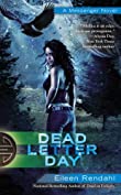 Dead Letter Day (A Messenger Novel Book 3)