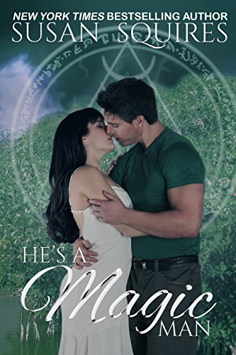 He's A Magic Man (The MAGIC series Book 2)