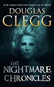 The Nightmare Chronicles: Thirteen Tales of Horror and Suspense (Douglas Clegg Short Story Collections)