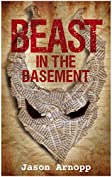 Beast In The Basement: a chilling thriller with a kick like a mule