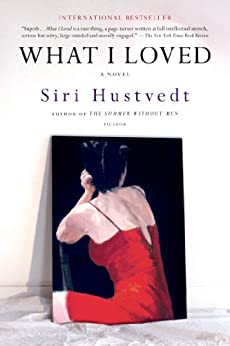 What I Loved: A Novel