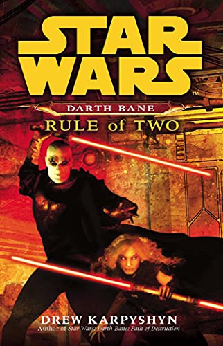 Star Wars: Darth Bane - Rule of Two