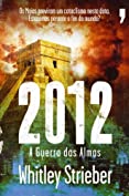 2012 A Guerra das Almas (Portuguese Edition)