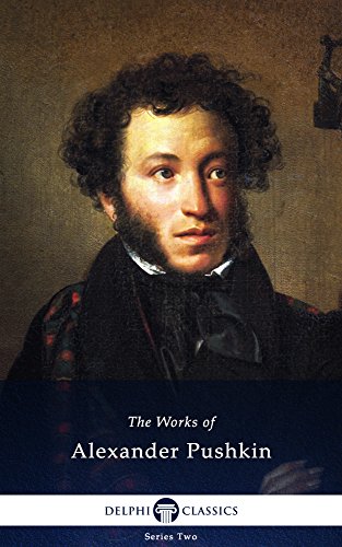 Delphi Collected Works of Alexander Pushkin (Illustrated)