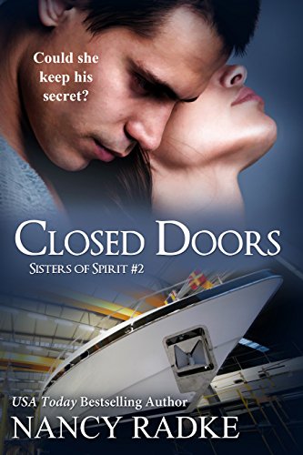 Closed Doors: A Sisters of Spirit sweet romance