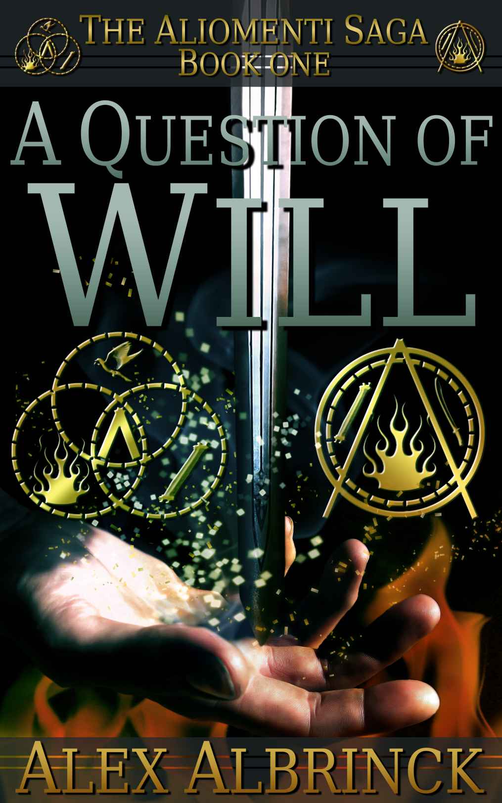 A Question of Will (The Aliomenti Saga - Book 1)