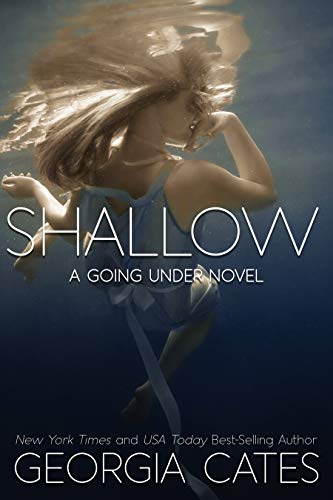 Shallow: A High School Enemies to Lover Romance (A Going Under Novel Book 2)