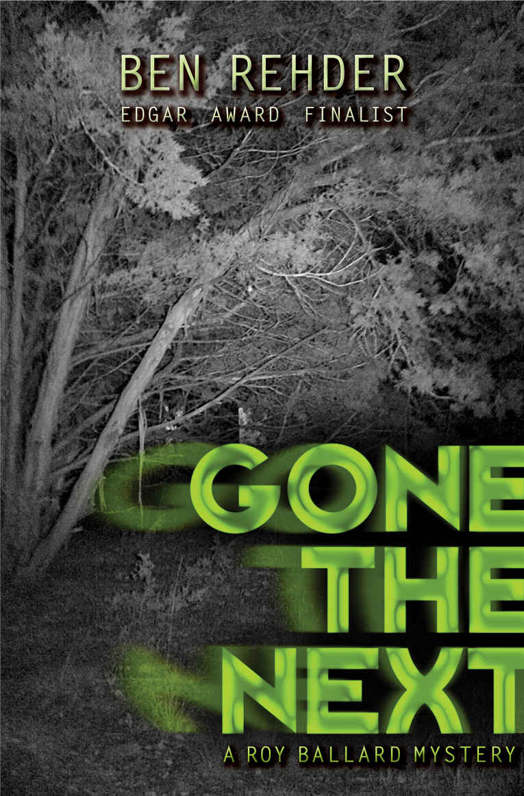 Gone The Next (Roy Ballard Mysteries Book 1)