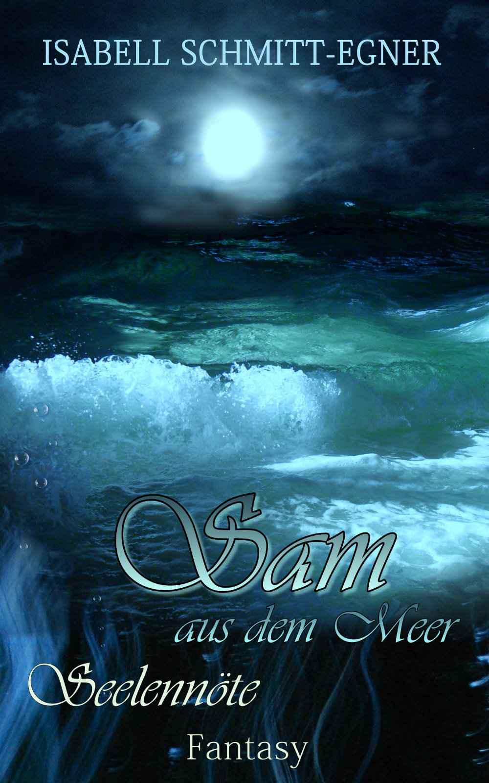 Sam aus dem Meer 02 - Seelennöte