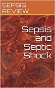 Sepsis and Septic Shock