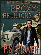 Proxy: Reunions (The Infected Book 4)