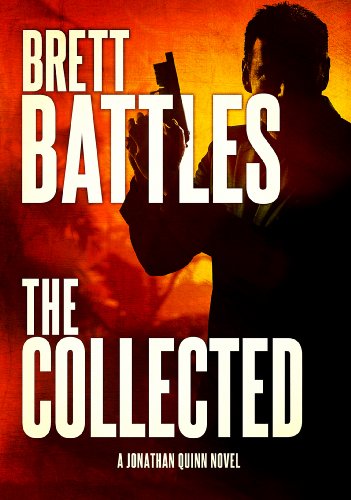 The Collected (A Jonathan Quinn Novel Book 6)