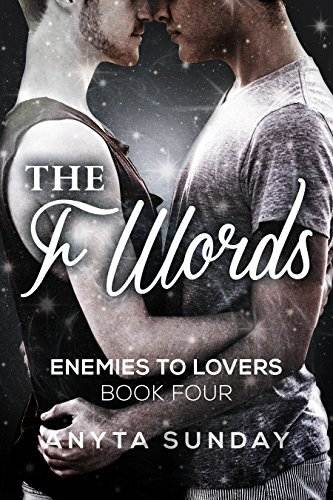 The F Words (Enemies to Lovers Book 4)