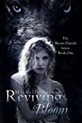 Reviving Bloom (Bloom Daniels Series Book 1)