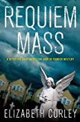 Requiem Mass: A Detective Chief Inspector Andrew Fenwick Mystery (D.C.I. Andrew Fenwick Mysteries Book 1)