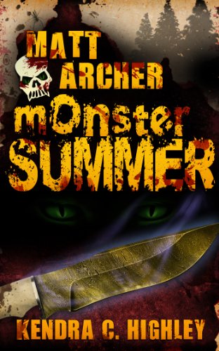 Matt Archer: Monster Summer (Matt Archer #1.5)