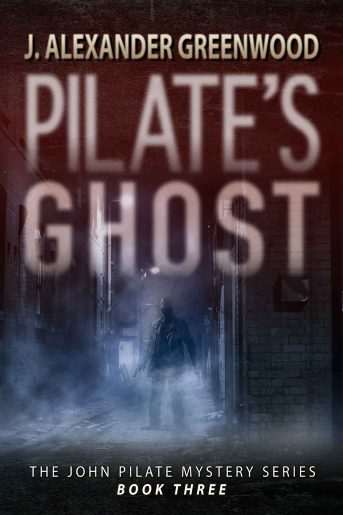 John Pilate 03: Pilate's Ghost