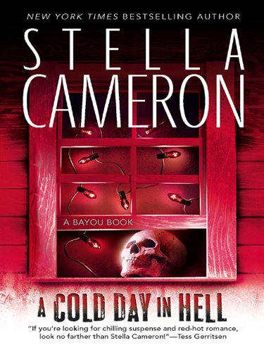 A Cold Day in Hell (Bayou Books)