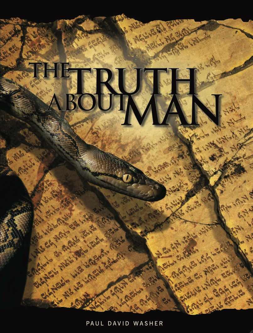 The Truth About Man - Biblical Study of the Doctrine of Man