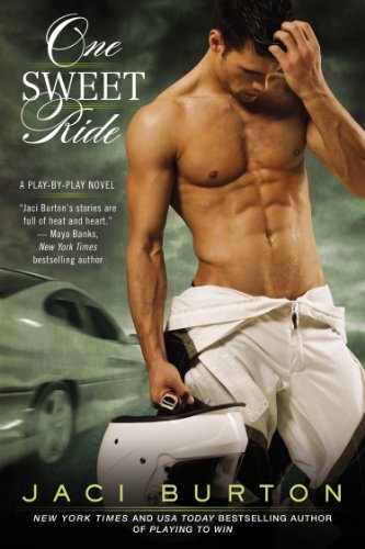 One Sweet Ride (A Play-by-Play Novel Book 6)