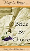 Bride By Choice (Chance Creek Brides, The Early Years Book 1)