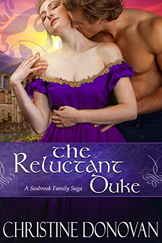 The Reluctant Duke (A Seabrook Family Saga Book 1)