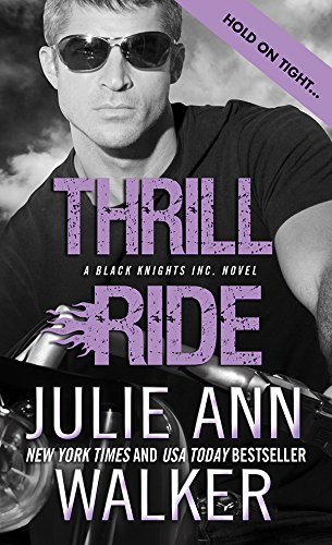 Thrill Ride (Black Knights Inc. Book 4)