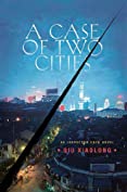 A Case of Two Cities: An Inspector Chen Novel (Inspector Chen Cao Book 4)