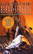 Bleak Seasons (The Chronicles of The Black Company Book 6)