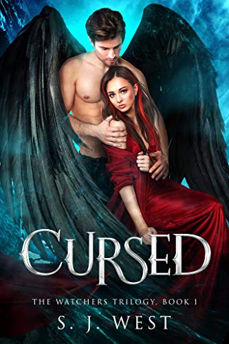 Cursed (Book 1, The Watchers Trilogy) - Young Adult Paranormal Angel Romance