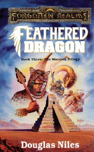 Feathered Dragon: Forgotten Realms (The Maztica Trilogy Book 3)