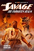 Doc Savage: The Forgotten Realm (The Wild Adventures of Doc Savage Book 5)