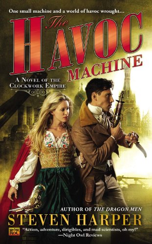 The Havoc Machine: A Novel of the Clockwork Empire