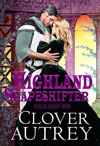 Highland Shapeshifter (A Highland Sorcery Book 3)