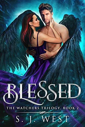 Blessed (Book 2, The Watchers Trilogy)