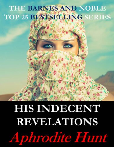 His Indecent Revelations (Bound and Shackled to the Billionaire series Book 5)