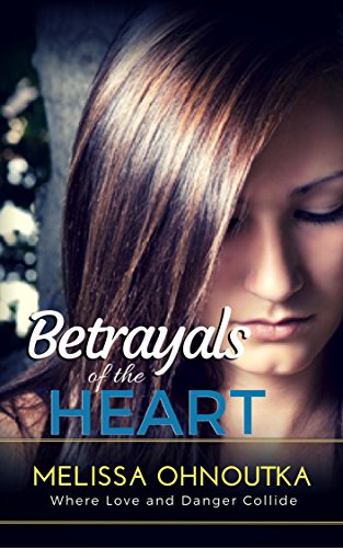 Betrayals of the Heart (Suspense)