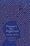 Flowers For Algernon: A Modern Literary Classic (S.F. MASTERWORKS)