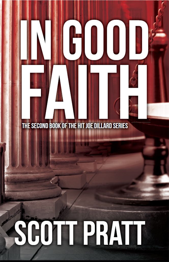 In Good Faith: A Suspense Thriller (Joe Dillard Series Book 2)