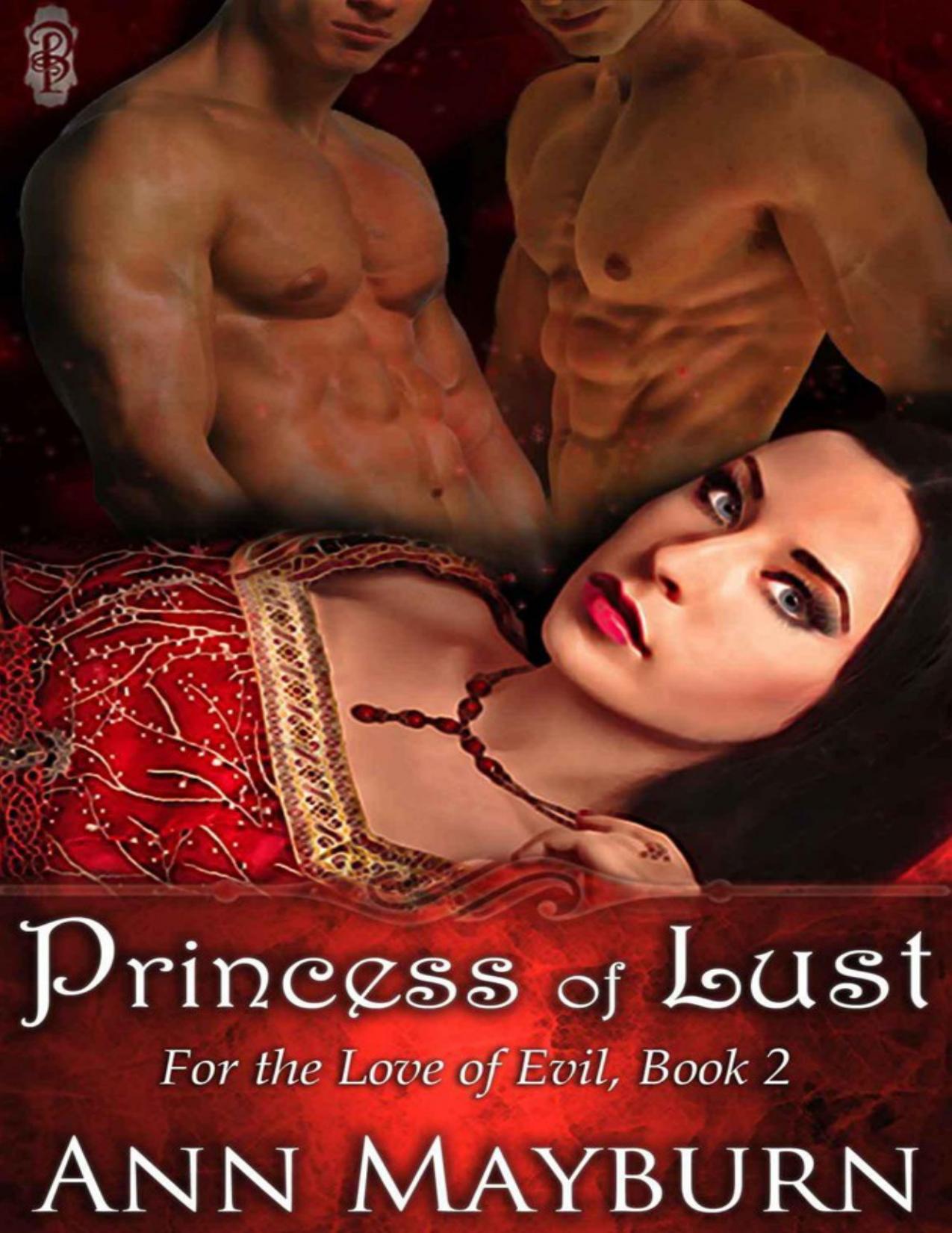 Princess of Lust (For the Love of Evil)