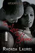 For the Love of the Game (The Blake Boys Book 1)