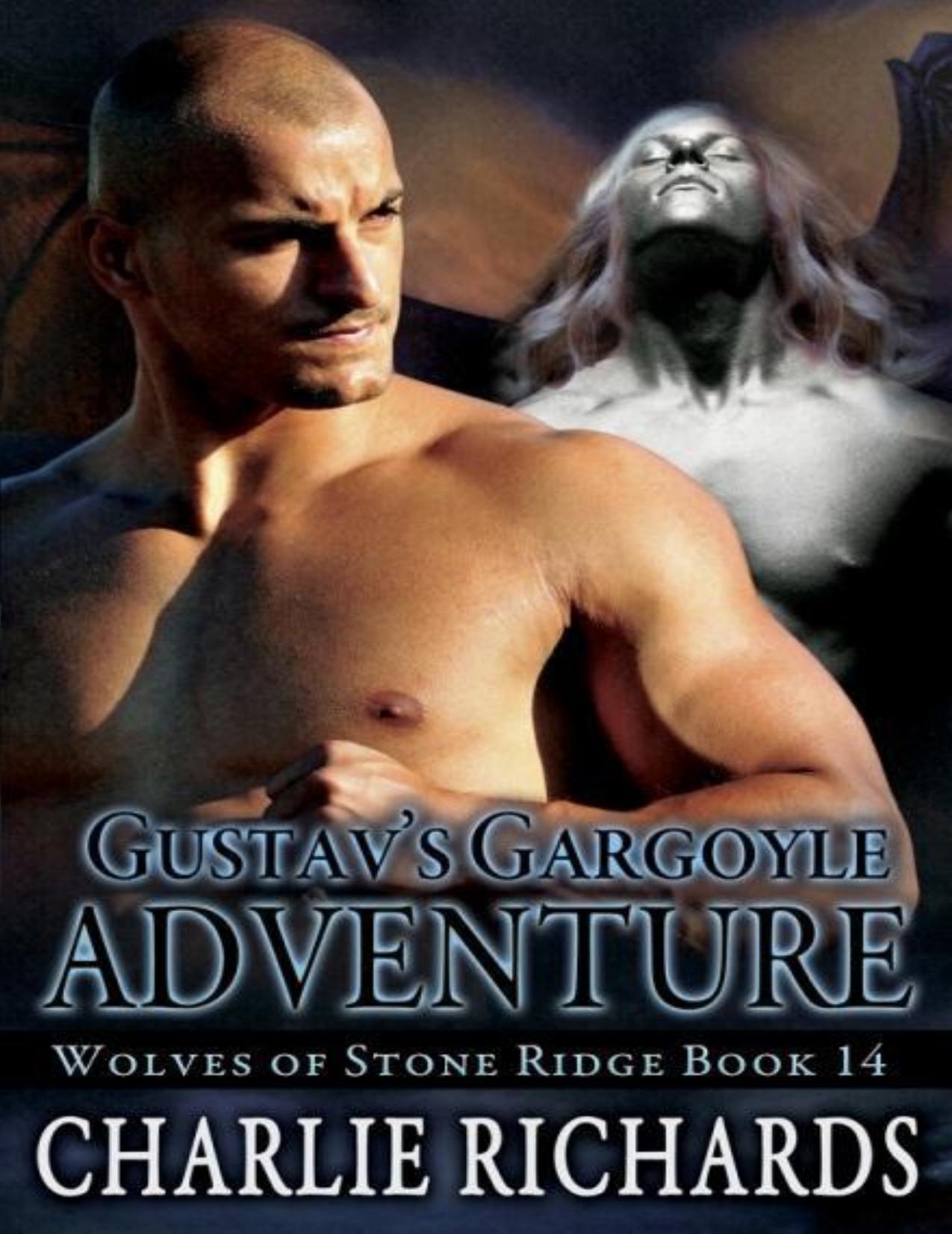 Gustav's Gargoyle Adventures (Wolves of Stone Ridge Book 14)