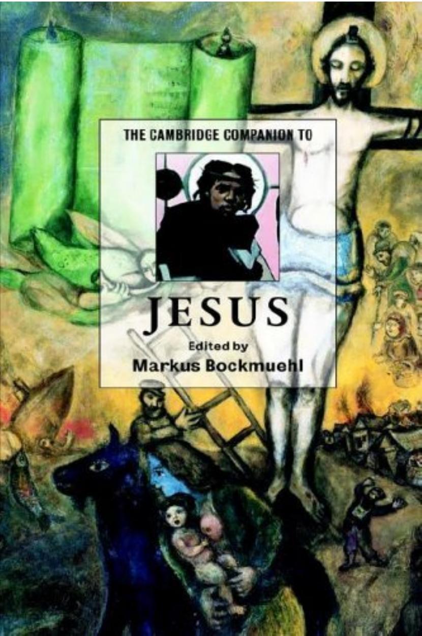 The Cambridge Companion to Jesus (Cambridge Companions to Religion)