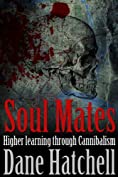 Soul Mates: Higher learning through Cannibalism