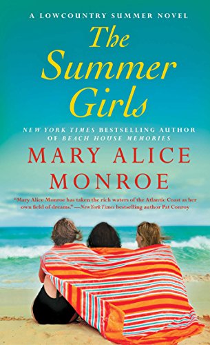 The Summer Girls (Lowcountry Summer Book 1)