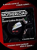 Motherload: a Stardrifter novel